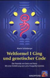 Weltformel I Ging und genetischer Code